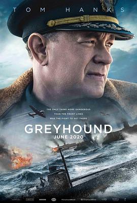 灰猎犬号Greyhound(2020)中英双字剧情战争-电影资源论坛-交流广场-优选资源网_1