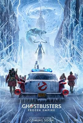 超能敢死队：冰封之城Ghostbusters:FrozenEmpire(2024)美影保罗·路德/麦肯娜·格瑞丝喜剧/科幻/奇幻-电影资源论坛-交流广场-优选资源网_1