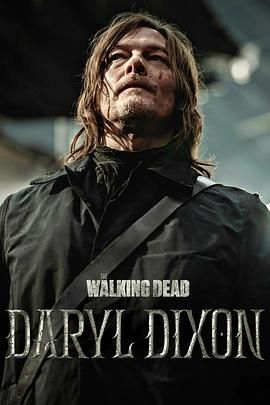 【行尸走肉：达里尔·迪克森第二季】2024【已更至最新】【TheWalkingDead:DarylDixonSeason2】【内封简繁】【1080P】-电影资源论坛-交流广场-优选资源网_1