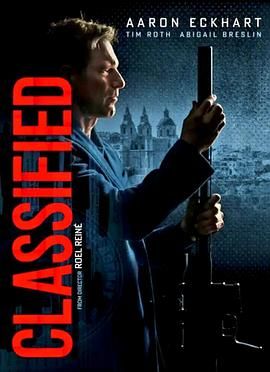 【电影】机密行动Classified(2024)4K制片国家/地区:保加利亚类型:动作/惊悚-电影资源论坛-交流广场-优选资源网